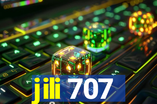 jili 707